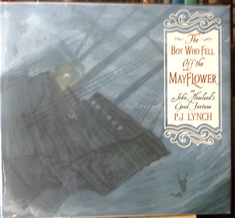 the boy who fell off the mayflower or john howlands good fortune Kindle Editon